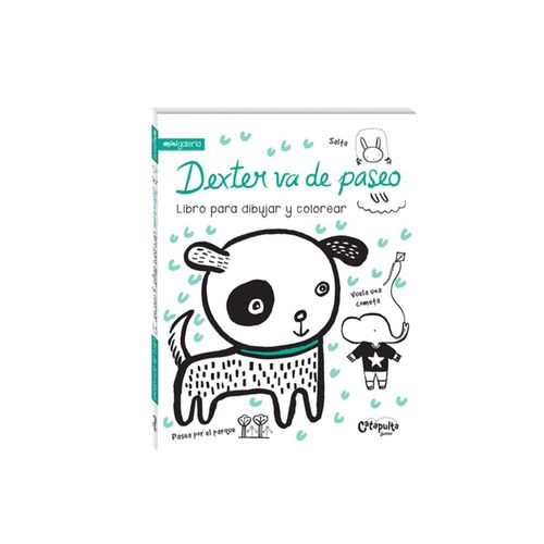 Libro Para Colorear Y Dibujar Dexter Va De Paseo