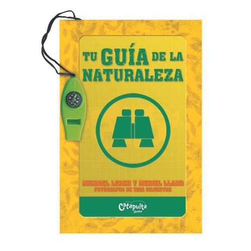 Tu Guía de la Naturaleza Catapulta Editores