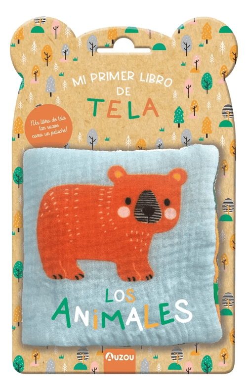 Mi Primer Libro de Tela: Los Animales