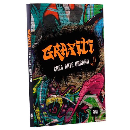 Libro Grafity - Crear Arte Urbano